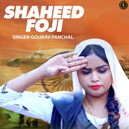 Shaheed Foji - Anjli Raj