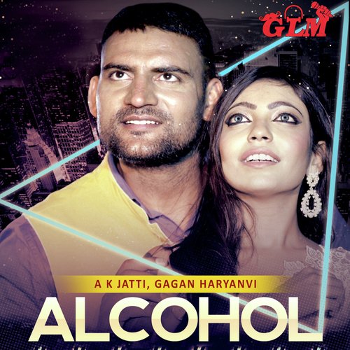 Alcohol - Gagan Haryanvi