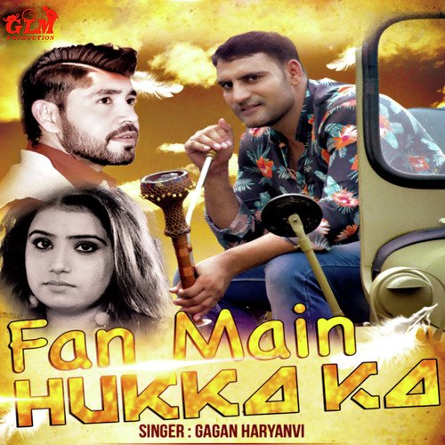 Fan Main Hukka Ka - Gagan Haryanvi