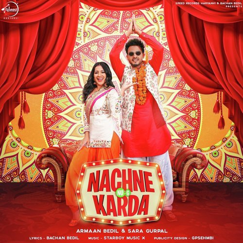 Nachne Nu G Karda - Gulzaar Chhaniwala