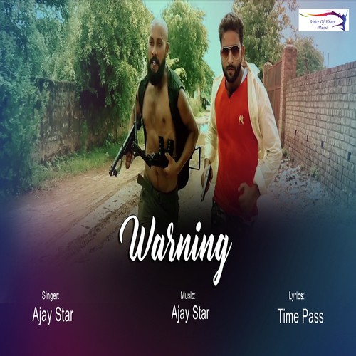 Warning - Ajay Star