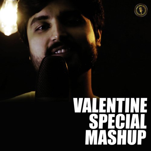 Valentine Special Mashup - Paras Chopra