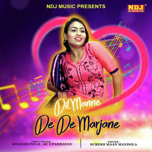 Dil Manne De De Marjane - Mukesh Fouji, Gori Rani