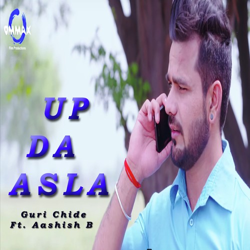 Up Da Asla - Guri Chide, Aashish B