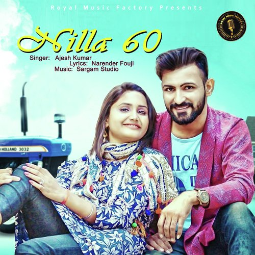 Nilla 60 - Vikas Lohan, Gurpreet Kaur