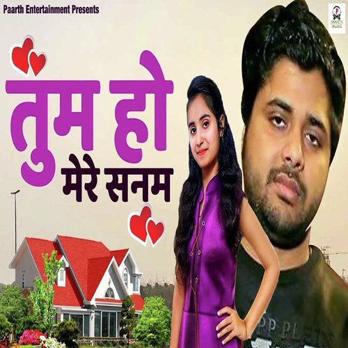 Tum Ho Mere Sanam - Tarun Panchal (TR Music), Renuka Panwar