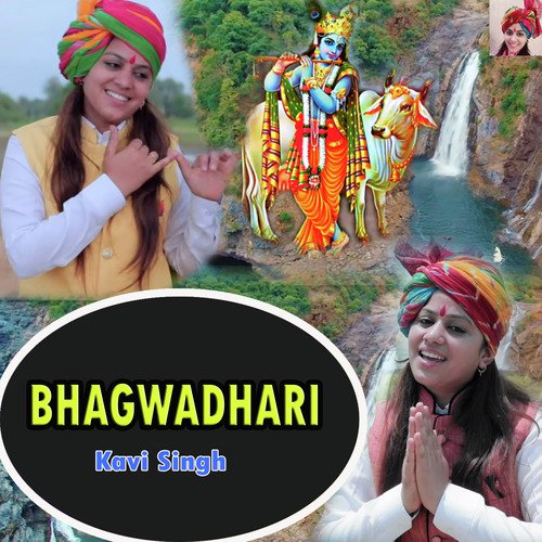 Bhagwadhari - Kavi Singh