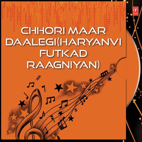 Chhori Tere Soot Ki Kadhai Maar Daalegi - Masoom Sharma, Sheenam Katholic