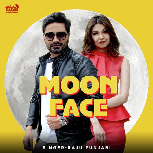 Moon Face - Raju Punjabi, Sushila Takhar Rap DK