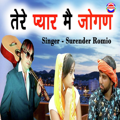 Tere Pyar Me Jogan - Surender Romio