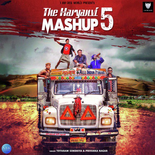 The Haryanvi Mashup 5 - Priyanka Nagar, Totaram Sondhiya, Lokesh Gurjar, Desi King, Gurmeet Bhadana