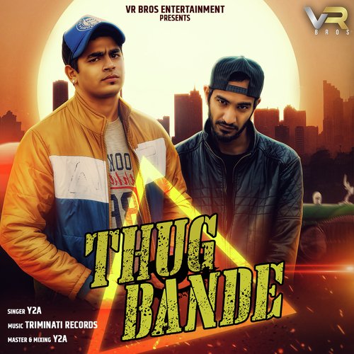 Thug Bande - Y2A