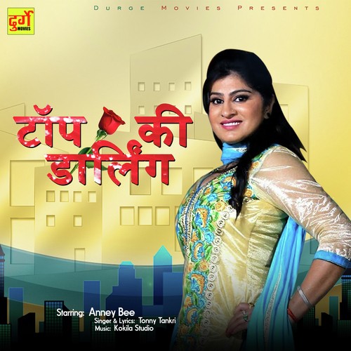Top Ki Darling - Tonny Tankri