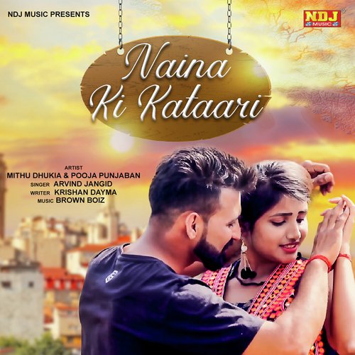 Naina Ki Kataari - Arvind, Sheenam Katholic