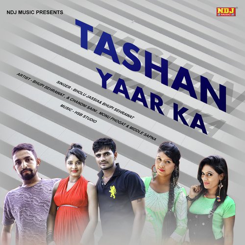 Tashan Yaar Ka - Bholu Jassia, Bhupi Sehrawat