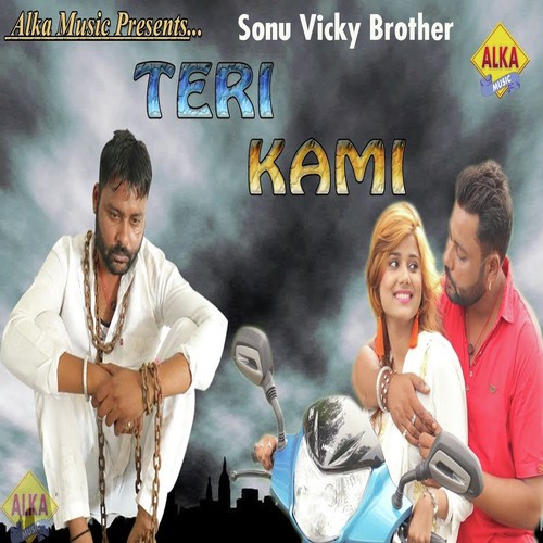 Teri Kami - Sonu Vicky Brothers