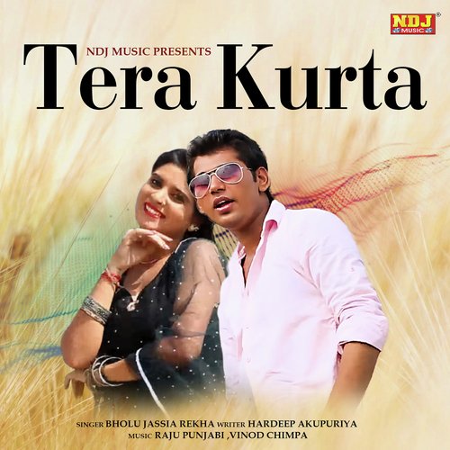 Tera Kurta - Bholu Jassia Rekha