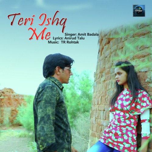 Tere Ishq Mein - Amit Badala