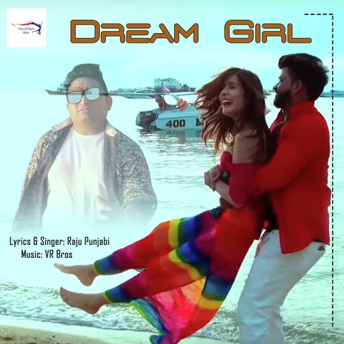 Dream Girl - Raju Punjabi, Sushila Takhar