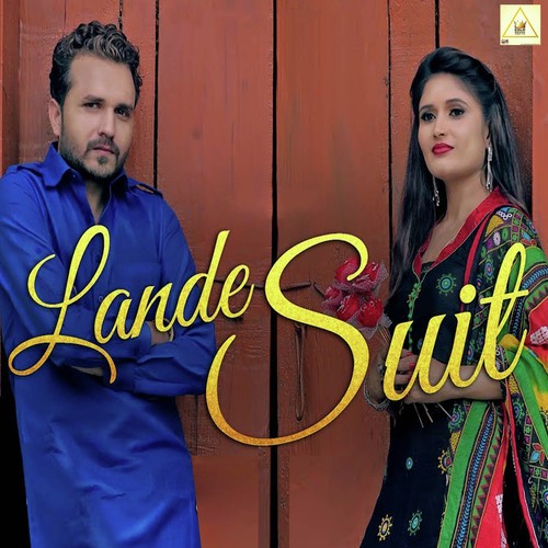 Lande Suit - Deepak Sufi, Ghanu Arora