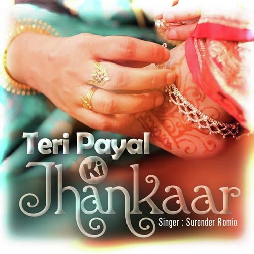 Payal Ki Jhankar Suni Na - Surender Romio