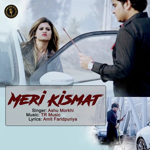 Meri Kismat - Tarun Panchal (TR Music)