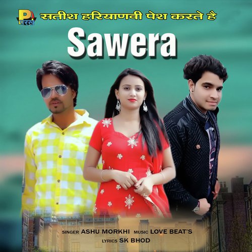 Sawera - Ashu Morkhi