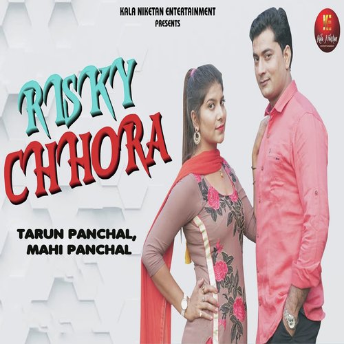 Risky Chhora - Tarun Panchal (TR Music), Mahi Panchal