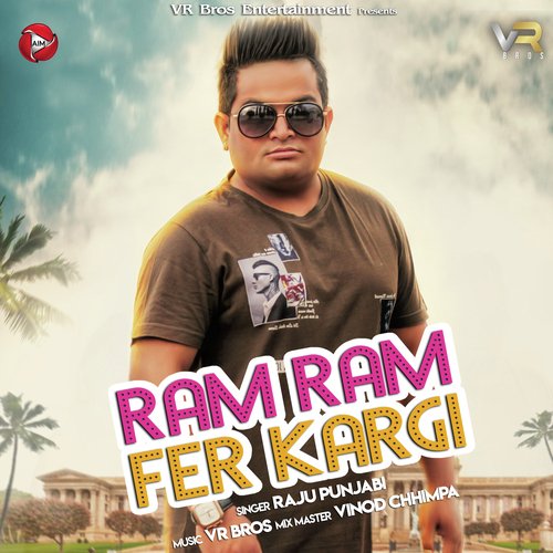 Ram Ram Fer Kargi - Raju Punjabi