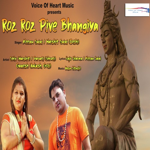 Roz Roz Pive Bhangiya - Harshit Saini, Meenu Saini