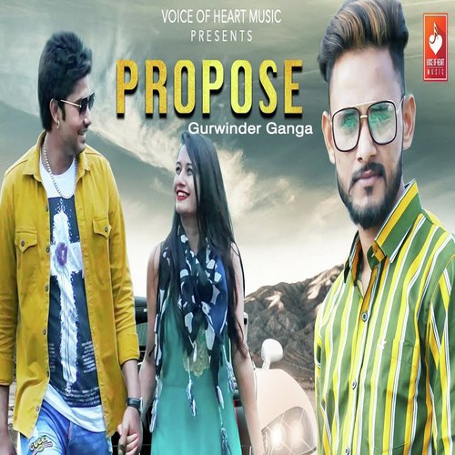Propose - Gurwinder Ganga