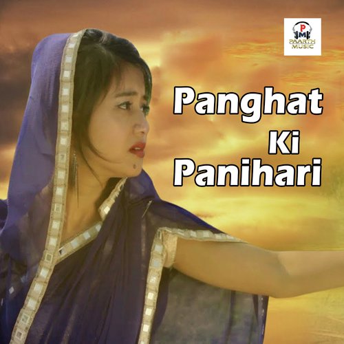 Panghat Ki Panihari - Ravi Ladasiya, Puja Mastana