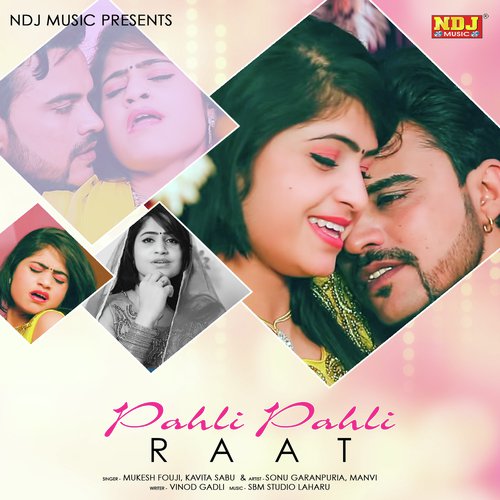 Pahli Pahli Raat - Mukesh Fouji, Kavita Sabu