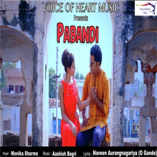 Pabandi - Monika Sharma