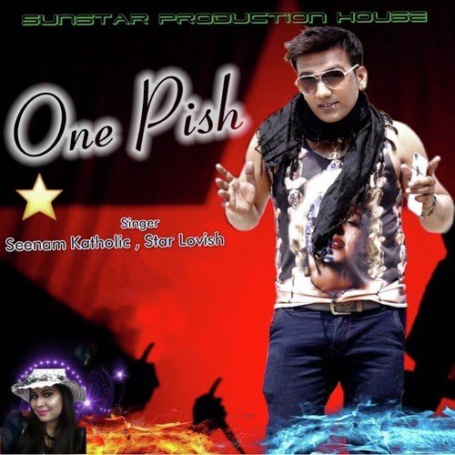 One Pish - Sheenam Katholic, Star Lovish