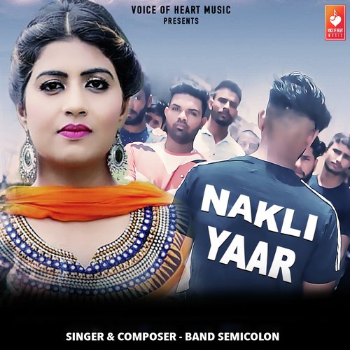 Nakli Yaar - Band Semiocolon