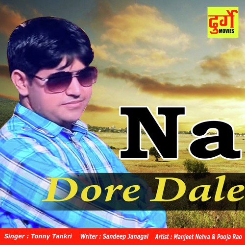 Na Dore Dale - Tonny Tankri