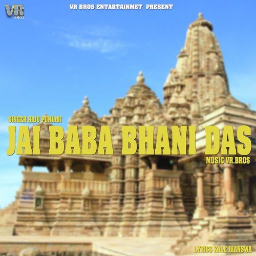 Jai Baba Bhani Das - Raju Punjabi, Minakshi Panchal Verma