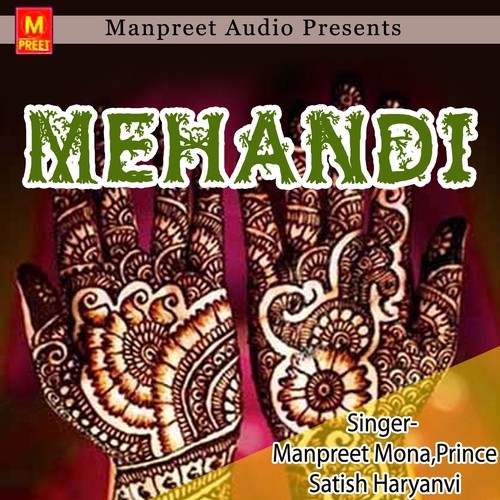 Mehandi Lagado - Parveen Mukhija
