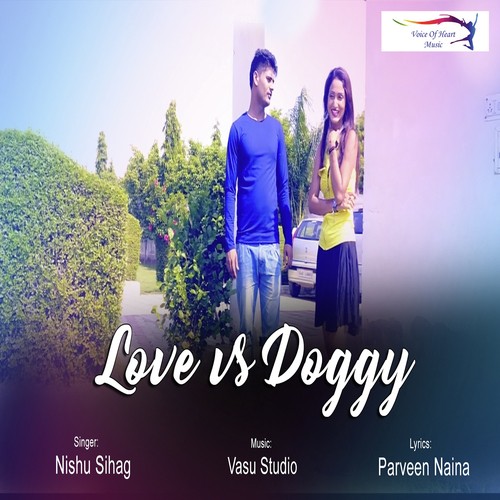 Love Vs Doggy - Nishu Sihag