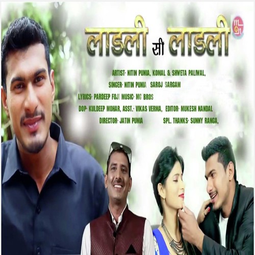Laadli Si Laadli - Nitin Punia, Saroj Sargam