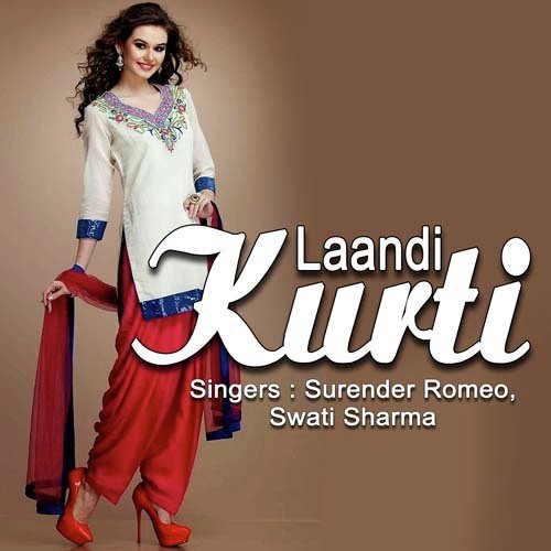 Laandi Kurti - Surender Romeo, Swati Sharma