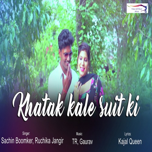 Khatak Kale Suit Ki - Sachin Boomker, Ruchika Jangir
