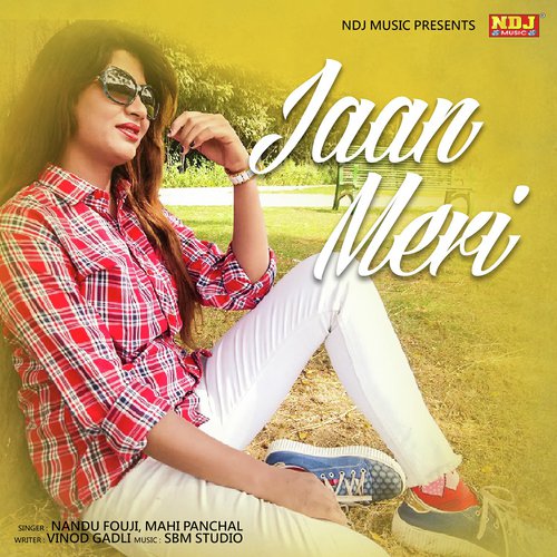 Meri Jaan Tu Kadsi Aawegi - Nandu Fouji, Mahi Panchal