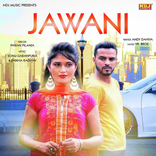 Kal Jawani Baate Baate - Pawan Pilania