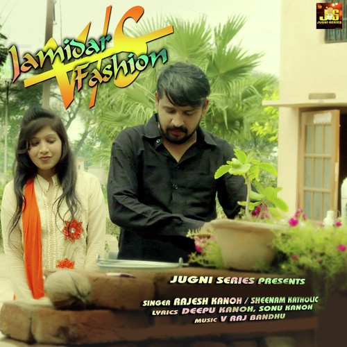 Jamidar Vs Fashion - Rajesh Kanoh, Sheenam Katholic