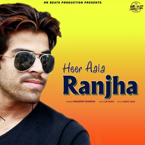 Heer Aala Ranjha - Masoom Sharma