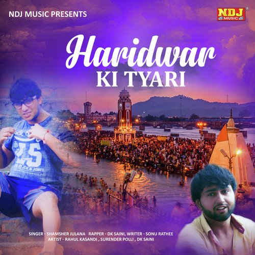 Haridwar Ki Tyari - Shamsher Julana