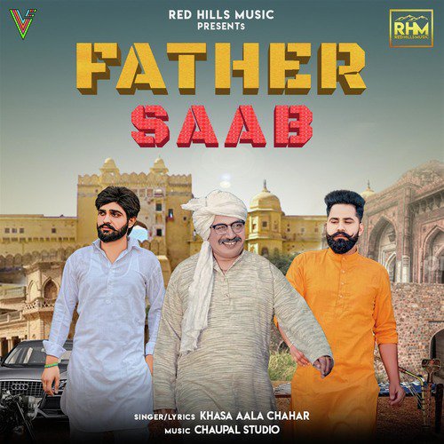 Father Saab - Khasa Aala Chahar