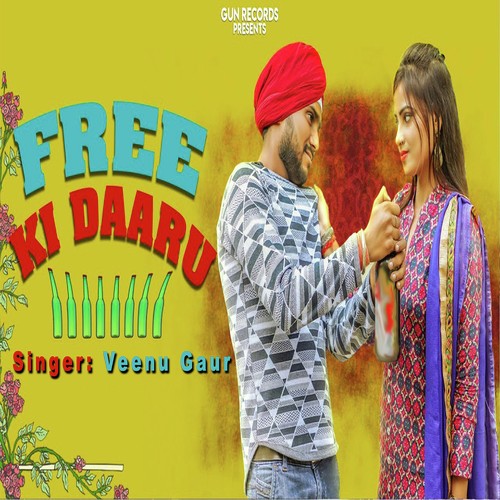 Free Ki Daaru - Veenu Gaur